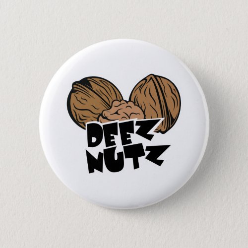 Deez Nutz Funny Illustration Button