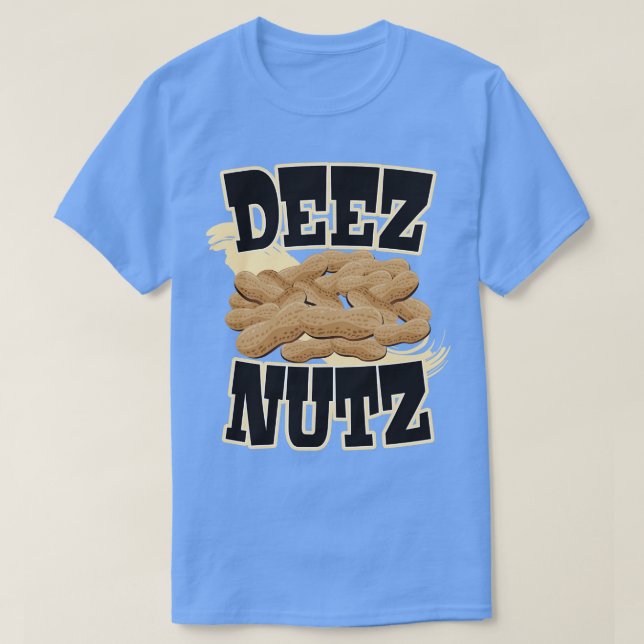 Deez Nutz T-Shirt (Design Front)