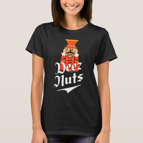 Deezs Nuts Men Nutcrackers T_Shirt