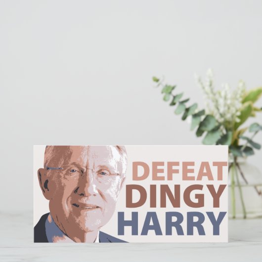 Defeat Dingy Harry Reid (Standing Front)