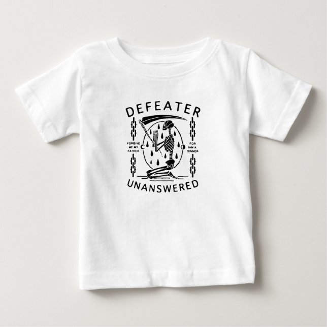 Defeater Unanswered Forgive Me My Father For I Am  Baby T-Shirt (Front)