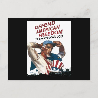 Defend American Freedom It's Everybody's Job Postcard