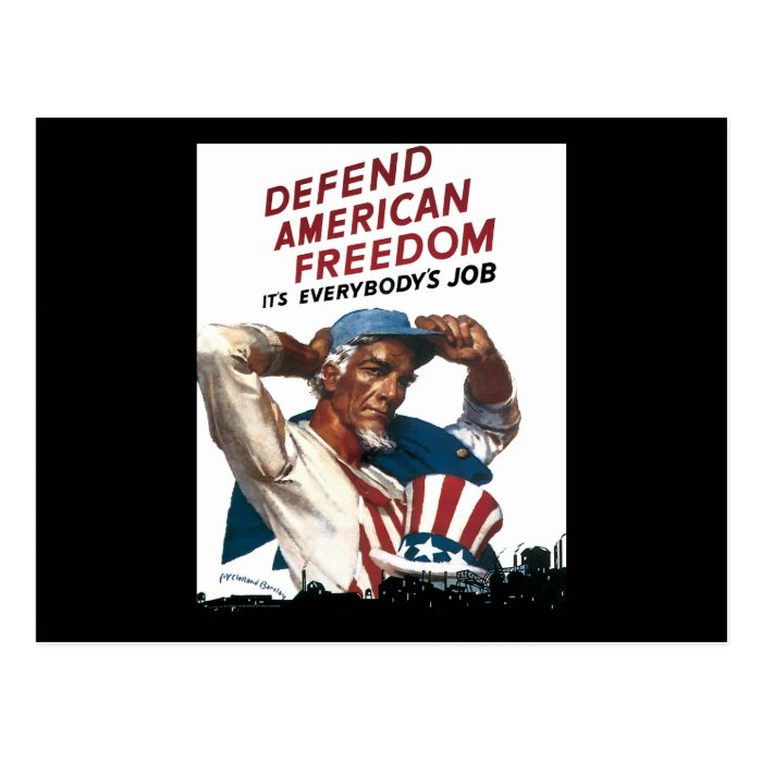 Defend American Freedom It's Everybody's Job Post Card