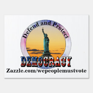 Defend and Protect DEMOCRACY Sign