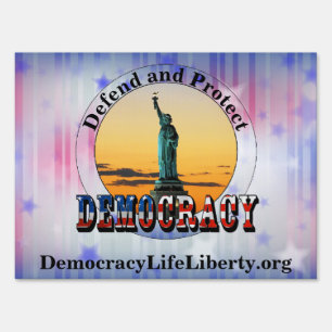 Defend and Protect DEMOCRACY Sign