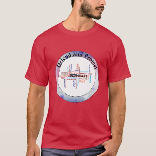 Defend and Protect our DEMOCRACY T_Shirt