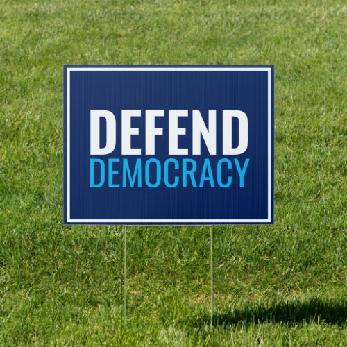 Defend Democracy Customized Sign
