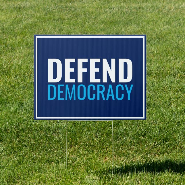Defend Democracy Customized Sign (Insitu)