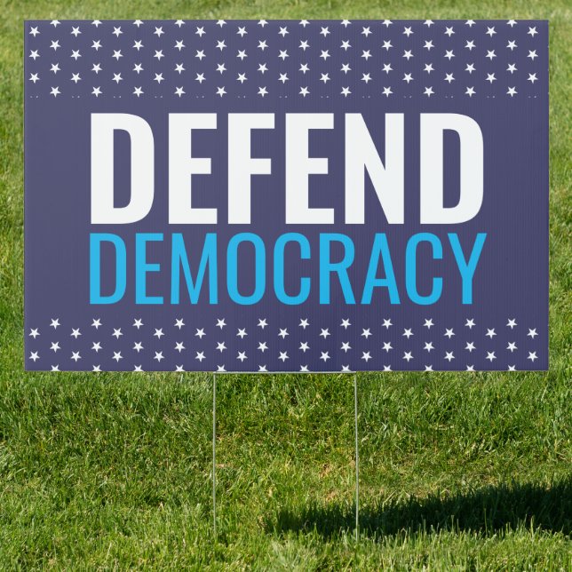 Defend Democracy Customized Sign (Insitu)