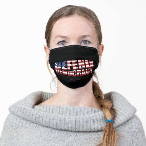 Defend Democracy Pro_Democracy Voting Rights Adult Cloth Face Mask
