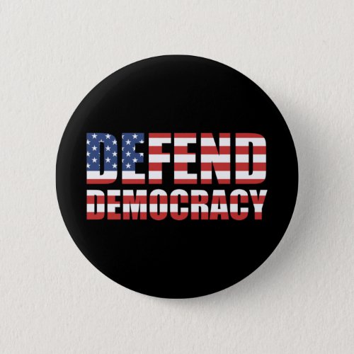 Defend Democracy Pro_Democracy Voting Rights Button