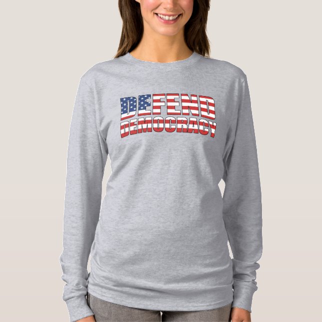 Defend Democracy Pro-Democracy Voting Rights T-Shirt (Front)