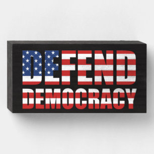 Defend Democracy Pro-Democracy Voting Rights Wooden Box Sign