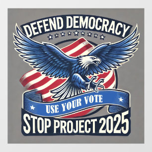 Defend Democracy, Stop Project 2025 Window Cling