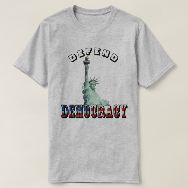 DEFEND DEMOCRACY T-Shirt (Design Front)