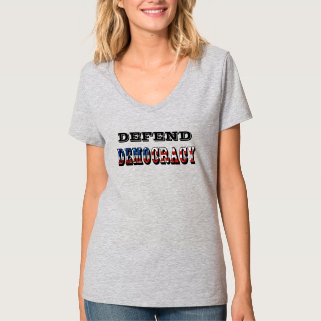DEFEND DEMOCRACY T-Shirt (Front)