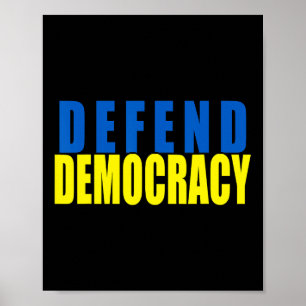 Defend Democracy Ukraine Flag Colors Poster