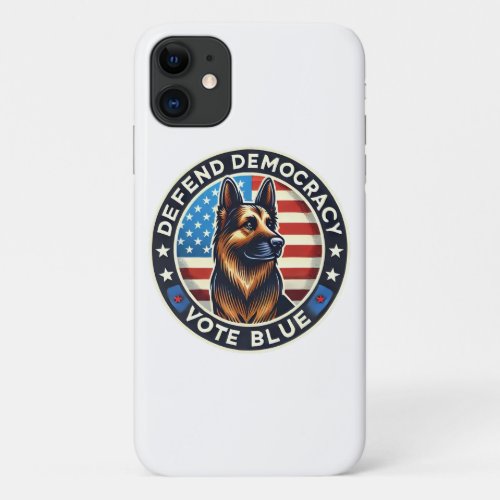 Defend Democracy _ Vote Blue _ German Shepherd iPhone 11 Case