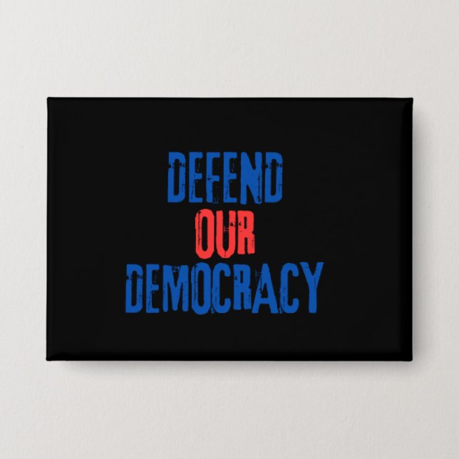Defend Our Democracy Pin (Front)