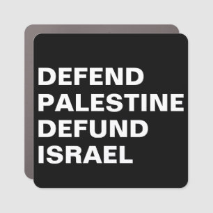 Defend Palestine defund Israel- Anti Israel Car Magnet