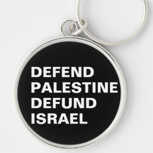 Defend Palestine defund Israel- Anti Israel Keychain