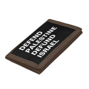 Defend Palestine defund Israel- Anti Israel Tri-fold Wallet