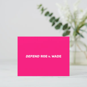 Defend Roe v Wade minimalist typography hot pink Postcard