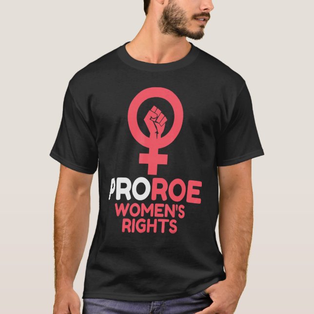 Defend Roe V Wade Pro Choice Abortion Rights Femin T-Shirt (Front)