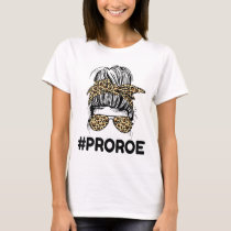 Defend Roe V Wade Pro Choice Abortion Rights Femin T-Shirt