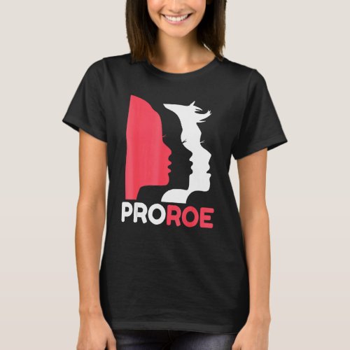 Defend Roe V Wade Pro Choice Abortion Rights Femin T_Shirt