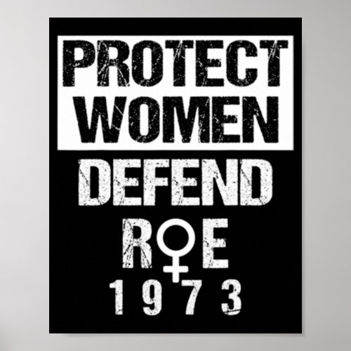 Defend Roe  Womens Rights Pro Choice  Poster