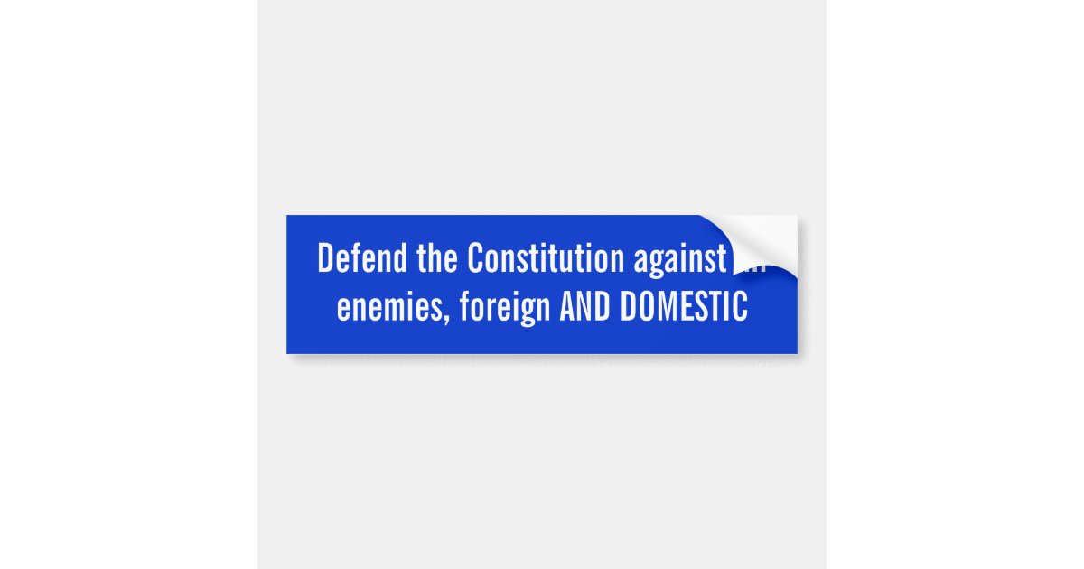 Defend the Constitution Bumper Sticker Zazzle