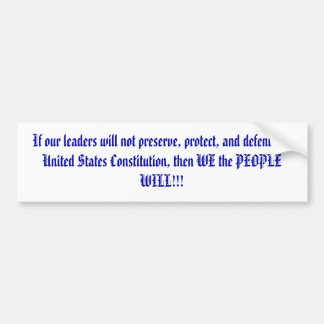 Defend the Constitution Bumper Sticker