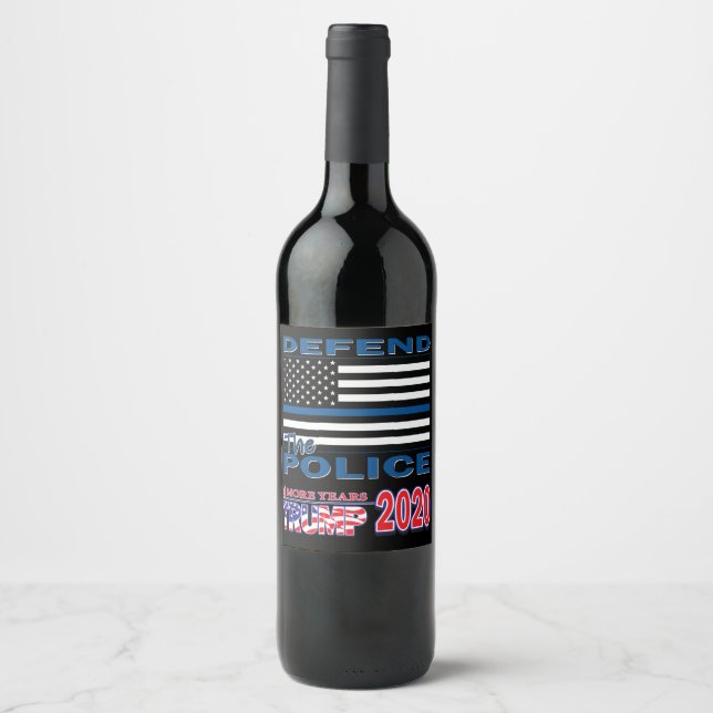 Defend the Police - Trump 2020 Wine Label (Front)