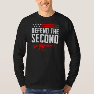 Defend The Second Amendment Pro Gun Usa Ar15 Rifl T-Shirt