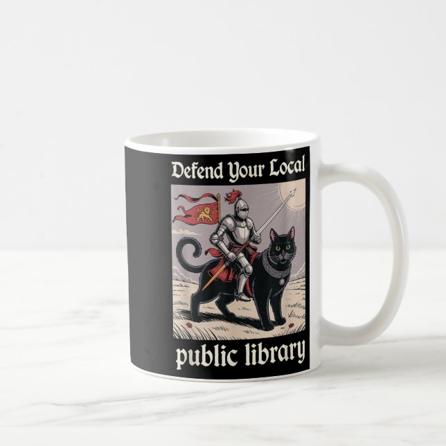 Defend Your Local Public Library Funny Knight Cat  Coffee Mug (Right)