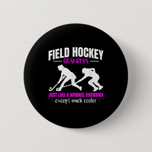 Defender Field Hockey Grandma Just Like A Normal G Button
