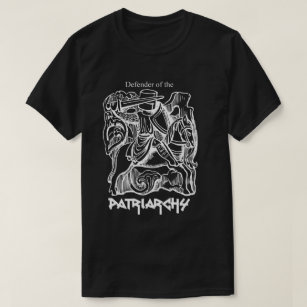 Defender of the Patriarchy T-Shirt