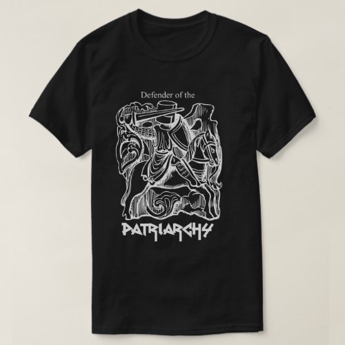Defender of the Patriarchy T_Shirt