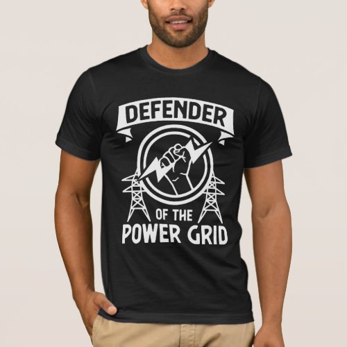 Defender Of The Power Grid T_Shirt