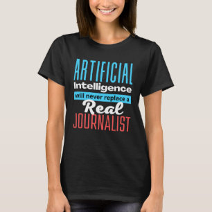 Defending the Work of a Journalist AI T-Shirt