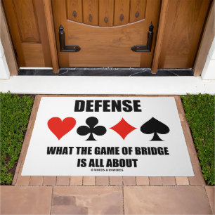 Defense What The Game Of Bridge Is All About Doormat