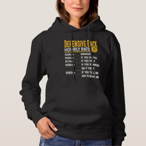 Defensive Back Hourly Rate Defensive Back Players Hoodie
