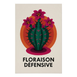 Defensive flowering - The spicy sweetness Poster