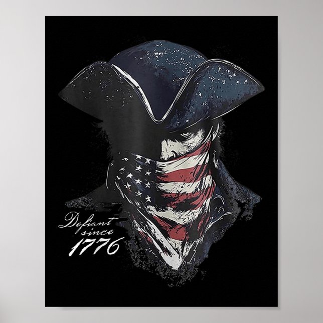Defiant Since 1776  Poster (Front)