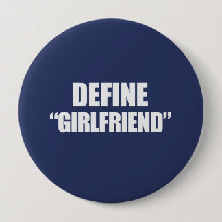 DEFINE GIRLFRIEND BUTTON