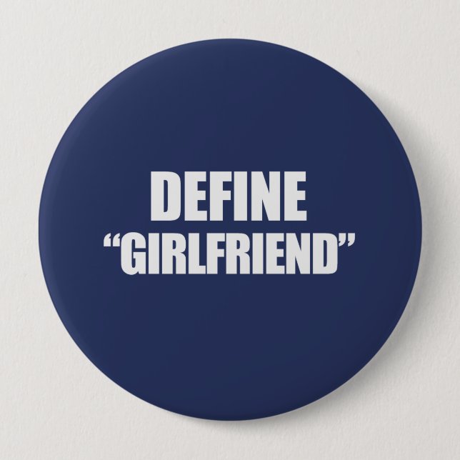 DEFINE GIRLFRIEND BUTTON (Front)
