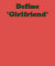 Define "Girlfriend"