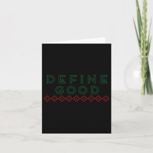 Define Good Santa List Funny Pun Card
