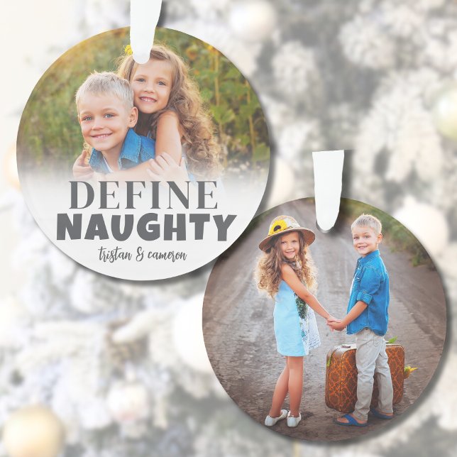 Define Naughty Kids Photo Ornament (Define Naughty Kids Photo Ornament )